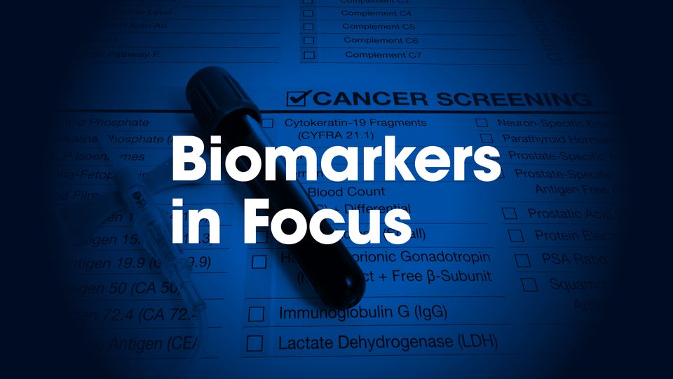 Cancer screening form in background in blue, with "Biomarkers in Focus" written across the foreground.