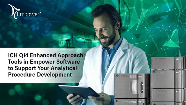 Tools in Empower Software to Support Your Analytical Procedure Development
